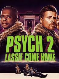 With john travolta, morgan freeman, brendan fraser, famke janssen. Psych 2 Lassie Come Home Tv Movie 2020 Imdb