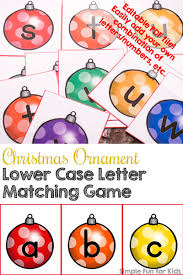 Recognizing letters and practicing to print letters is a these worksheets help your kids learn to recognize and write letters in both lower and upper case. Day 7 Christmas Ornament Lower Case Letter Matching Game Simple Fun For Kids