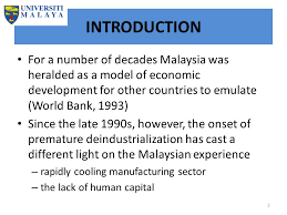 In 2019, the share of agriculture in malaysia's gross domestic product was around 7.28 percent, industry contributed approximately 37.42 percent and the services sector contributed about 54.17 percent. The Role Of Human Capital In Malaysia S Economic Development National Population Conference On The Inter Relationship Between Population Dynamics And Development Ppt Download