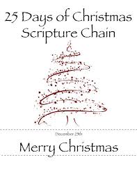 25 Days Of Christmas Scripture Chain This List Uses The Book Of Mormon For A Few Of The Scriptures But Tho Christmas Scripture 25 Days Of Christmas Christmas Traditions