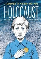 The Holocaust: A Chronicle of History and Hope by Hugh Dolan, illustrated  by Adrian Barbu
