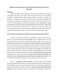 Modenisasi di malaysia adalah suatu proses yang amat panjang bermula semenjak malaysia mencapai kemerdekaan sehinggalah ke hari ini. Usaha Usaha Memupuk Perpaduan Kaum