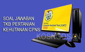 50 Soal Jawaban Tkb Pertanian Dan Kehutanan Cpns Terbaru Kosngosan