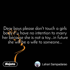 How to touch a girls body sexly? Dear Boys Please Don T Touch A Girls Body If U Hav Nojoto