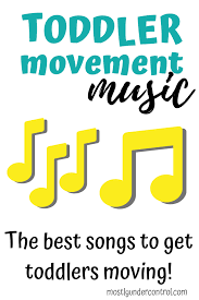 By practicing coordinated movement to music, they will develop parts of the brain that will help them to speak, read, write and play instruments. Toddler Movement Songs Mostly Under Control