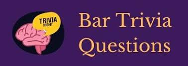 As much as our body needs exercise, our brain also requires some working out from time to time. Free Bar Trivia Questions Complete With Answers Triviarmy