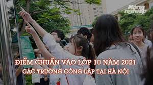 Theo thống kê từ các năm gần đây, điểm chuẩn vào lớp 10 các trường thpt thường sẽ. Danh Sach Ä'iá»ƒm Chuáº©n Vao Lá»›p 10 NÄƒm 2021 Táº¡i Ha Ná»™i