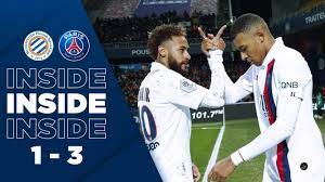 Ligue 1 (13ème journée) lesamedi 5 décembre : Inside Montpellier Vs Paris Saint Germain 1 3 Youtube