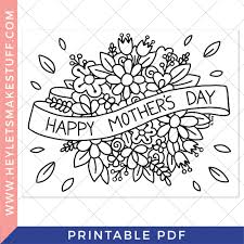Printable Mother's Day Coloring Page – Hey, Let's Make Stuff