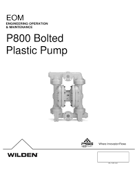 Wilden has the infrastructure and intellectual capital to solve your application problems with knowledge, service, and products. Wilden Pump Parts List Manual Bomba A Diafragma Wilden Modelo P400 Pump Valve