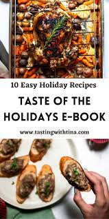 Taste Of The Holidays A Collection Of Holiday Dishes Drinks More Holiday Cooking Easy Holiday Recipes Recipes