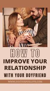 How To Improve Your Relationship With Your Boyfriend | Doctor For Love