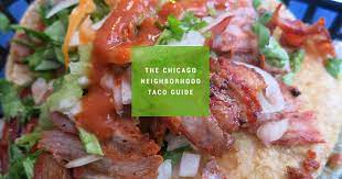 Maybe you would like to learn more about one of these? Best Chicago Tacos By Neighborhood Thrillist
