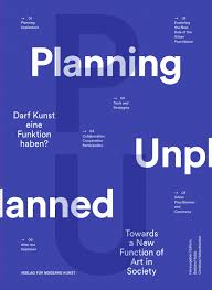 Discover new books on goodreads. Planning Unplanned Can Art Have A Function Towards A New Function Of Art In Society By Barbara Holub Transparadiso Issuu