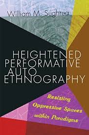 Download Pdf Heightened Performative Autoethnography Resisting Oppressive Spaces Within Paradigms Higher Ed Fr Free Books Download Free Ebooks Download Ebook