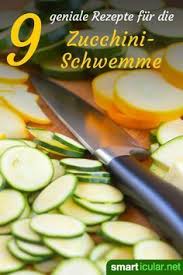 Alles zu den zucchini saisonmonaten! Wohin Mit So Vielen Zucchini 9 Ungewohnliche Rezeptideen Rezepte Zucchini Rezepte Rezeptideen