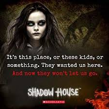Shadow House Series The Gathering Shadow House Book 1 6 The Shadow House Series By Dan Poblocki Along W Its Amazing App With Additional Content Shadow House Book Books