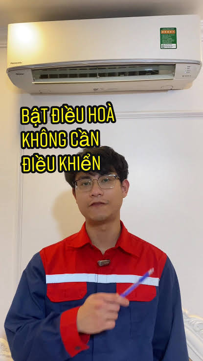 Cách Bật Điều Hòa Không Cần Điều Khiển Cực Đơn Giản