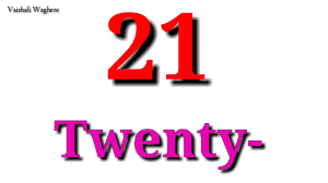 Numbers 21 To 30 Number Names With Spelling Youtube