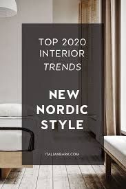 These are the biggest nordic design trends on the rise. Interior Trends New Nordic Is The Scandinavian Style On Trend Now