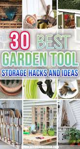 Maybe you would like to learn more about one of these? 30 Best Garden Tool Storage Hacks To Keep Your Garden Well Organized Decor Home Ideas