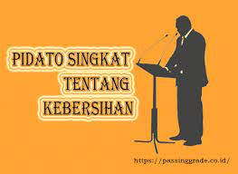 Pidato Singkat Tentang Kebersihan Yang Mudah Di Hafal