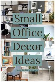 Best 15 Small Office Decor Ideas Kudoshouse Com Small Office Decor Unique Office Decor Small Office