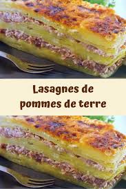 Lasagnes De Pommes De Terre En 2020 Lasagnes Recettes De Cuisine Pomme De Terre