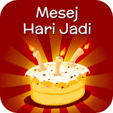 Anda boleh mendapati beberapa ucapan dan ayat hari lahir keagamaan dan rohani untuk anak lelaki, anak perempuan, ibu, bapa, sahabat, isteri, suami, kakak, abang atau kekasih. Kad Mesej Hari Jadi Apl Di Google Play