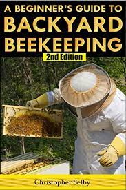 No doubt, a bee smoker is one of the essential beekeeping tools that you will need as a beekeeper. Beekeeping A Beginner S Guide To Backyard Beekeeping 2nd Edition Beehive Bee Keeping Keeping Bees Raw Honey Honey Bee Apiculture Beekeeper English Edition Ebook Selby Christopher Amazon De Kindle Shop