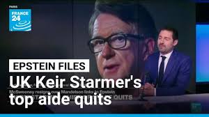 British PM Keir Starmer's top aide quits in scandal over Mandelson links to  Epstein • FRANCE 24