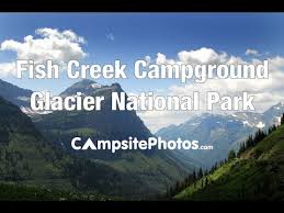 There are 13 designated campgrounds inside of glacier park with approximately these parks provide tent camping, rental accommodations such as camping cabins and rv sites ranging from full hookup deluxe resort style. Fish Creek Campground Glacier National Park Montana Campsite Photos Youtube