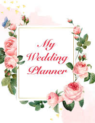 My Wedding Planner Over 120 Pages Wedding Planner With