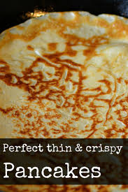 Thin Crispy Pancakes Recipe Crispy Pancake Recipe Crispy Pancakes Thin Pancakes Recipe