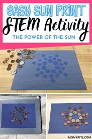 Easy Sun Print Stem Activity The Power Of The Sun Fun Educational Activities Stem Activities Kids Learning Activities