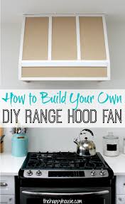 Measure, cut and nail on a simple mdf frame on the face of the range hood cover. How To Build A Diy Range Hood Fan For A Broan Insert The Happy Housie