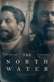 The North Water (2021) is a historical drama miniseries based