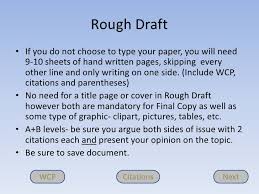 Try thinking of some more that will help you really get to know your character. Rough Draft