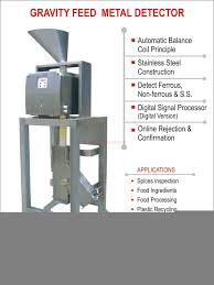 Industrial food metal detector is widely used in full ranges of applications, such as food, pharmaceutical, textile digital sigal processing function. Gravity Feed Metal Detector At Best Price In Navi Mumbai Maharashtra Target Innovations