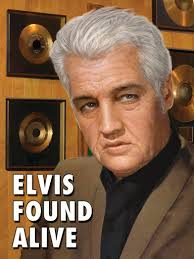 Elvis Found Alive