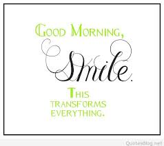 Good morning messages with sweet, funny, inspriing and romantic words. Good Morning Quotes Sayings Pictures 7 204067b4