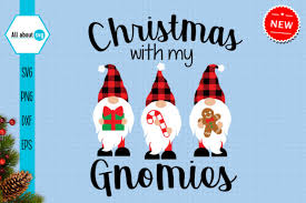 Download Christmas With My Gnomies Svg Graphic By All About Svg Creative Fabrica SVG Cut Files