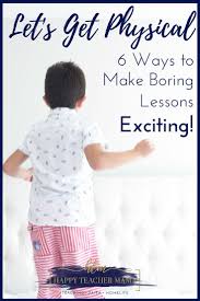 Movement In The Classroom To Make Lessons Exciting Happy Teacher Mama Fun Homeschool Kids Literacy Teaching Techniques