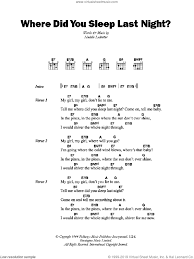 How did you know by aiza. Ledbetter Where Did You Sleep Last Night Sheet Music For Guitar Chords