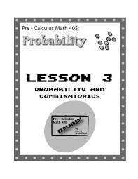 Introduction to calculus velocity and distance calculus without limits the velocity at an instant circular motion a review of trigonometry a thousand points of light computing in calculus. Pre Calculus Math 40s Probability Lesson 3 Pdf Pure Math 30