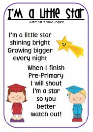 I M A Little Star Preschool Graduation Songs Preschool Graduation Poems Kindergarten Graduation Poems
