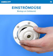 Poolsana Sammeltipp Nr 28 Einstromduse Montage Am Stahlmantel Pool Schwimmbecken Duse Tipps Gartenpools Wasser Im Garten Pool Im Garten