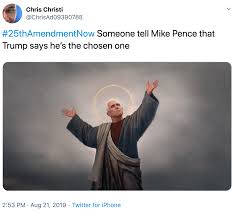 Check spelling or type a new query. Someone Please Tell Mike Pence Donald Trump Know Your Meme