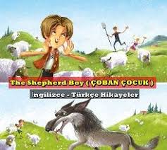 The Shepherd Boy Coban Cocuk Ingilizce Cocuk Turkce