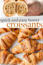 Quick And Easy Butter Croissants Recipe In 2020 Easy Butter Butter Croissant Homemade Croissants